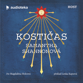 Audiokniha Kostičas  - autor Samantha Shannonová   - interpret Magdaléna Holcová