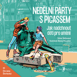 Audiokniha Nedělní párty s Picassem  - autor Silvie Šeborová   - interpret Jana Štvrtecká