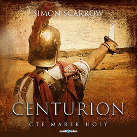 Audiokniha Centurion  - autor Simon Scarrow   - interpret Marek Holý