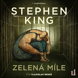 Audiokniha Zelená míle  - autor Stephen King   - interpret Vladislav Beneš