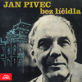 Audiokniha Jan Pivec bez líčidla  - autor Jan Pivec   - interpret Jan Pivec