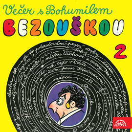 Audiokniha Večer s Bohumilem Bezouškou 2  - autor Bohumil Bezouška   - interpret Bohumil Bezouška