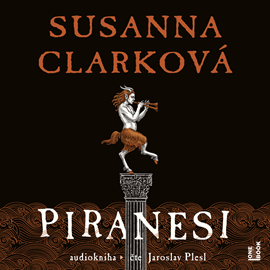 Audiokniha Piranesi  - autor Susanna Clarková   - interpret Jaroslav Plesl