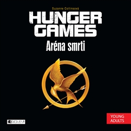 Audiokniha Hunger Games - Aréna smrti  - autor Suzanne Collinsová   - interpret Tereza Bebarová