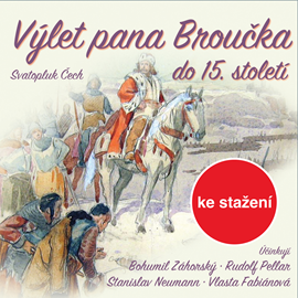 Audiokniha Svatopluk Čech: Výlet pana Broučka do 15.století  - autor Svatopluk Čech   - interpret více herců
