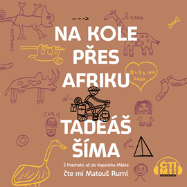 Audiokniha Na kole přes Afriku  - autor Tadeáš Šíma   - interpret Matouš Ruml