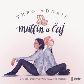 Audiokniha Muffin a čaj  - autor Theo Addair   - interpret více herců