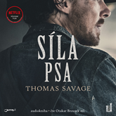Audiokniha Síla psa  - autor Thomas Savage   - interpret Otakar Brousek ml.