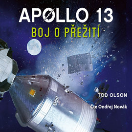 Audiokniha Apollo 13: Boj o přežití  - autor Tod Olson   - interpret Ondřej Novák