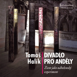 Audiokniha Divadlo pro anděly  - autor Tomáš Halík   - interpret Tomáš Halík