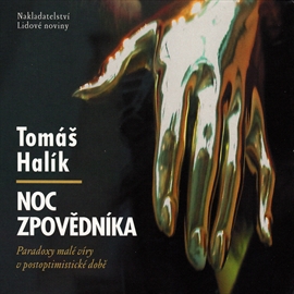 Audiokniha Noc zpovědníka  - autor Tomáš Halík   - interpret Tomáš Halík