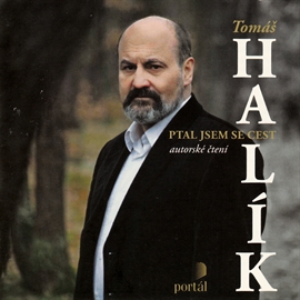 Audiokniha Ptal jsem se cest  - autor Tomáš Halík   - interpret Tomáš Halík