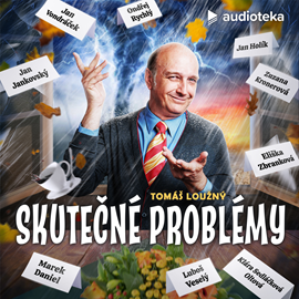Audiokniha Skutečné problémy  - autor Tomáš Loužný   - interpret více herců