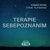 Audiokniha Terapie sebepoznáním  - autor Tomáš Zetek   - interpret Filip Bartek