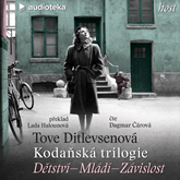 Audiokniha Kodaňská trilogie  - autor Tove Ditlevsenová   - interpret Dagmar Čárová