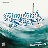 Audiokniha Mumínci: Tatínek a moře  - autor Tove Janssonová   - interpret Vladimír Javorský