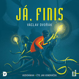 Audiokniha Já, Finis  - autor Václav Dvořák   - interpret Jan Vondráček