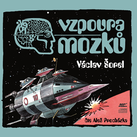 Audiokniha Vzpoura mozků  - autor Václav Šorel   - interpret Aleš Procházka