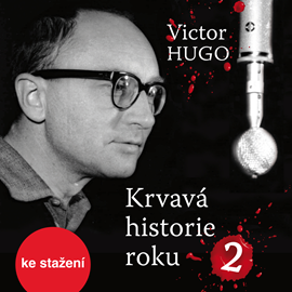 Audiokniha Victor Hugo: Krvavá historie roku 2  - autor Victor Hugo   - interpret více herců