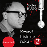 Victor Hugo: Krvavá historie roku 2