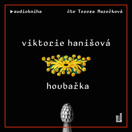 Audiokniha Houbařka  - autor Viktorie Hanišová   - interpret Tereza Marečková