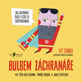 Audiokniha Bulbem záchranáře  - autor Vít Samek   - interpret více herců