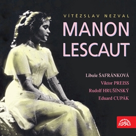 Audiokniha Manon Lescaut  - autor Vítězslav Nezval   - interpret více herců