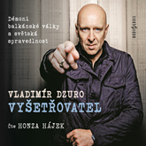 Audiokniha Vyšetřovatel  - autor Vladimír Dzuro   - interpret Honza Hájek