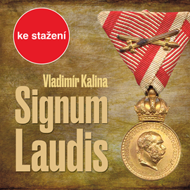 Audiokniha Vladimír Kalina: Signum laudis  - autor Vladimír Kalina   - interpret více herců