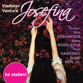 Audiokniha Vladislav Vančura: Josefina  - autor Vladislav Vančura   - interpret více herců