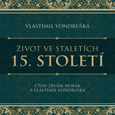 Život ve staletích: 15. století