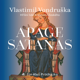 Audiokniha Apage satanas  - autor Vlastimil Vondruška   - interpret Aleš Procházka