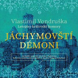 Audiokniha Jáchymovští démoni  - autor Vlastimil Vondruška   - interpret Jan Hyhlík