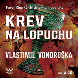 Audiokniha Krev na lopuchu  - autor Vlastimil Vondruška   - interpret Pavel Rímský