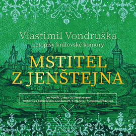 Audiokniha Mstitel z Jenštejna  - autor Vlastimil Vondruška   - interpret Jan Hyhlík