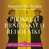 Audiokniha Prokletí brněnských řeholníků  - autor Vlastimil Vondruška   - interpret Jan Hyhlík