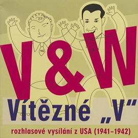 Audiokniha Vítězné „V“  - autor Jiří Voskovec;Jan Werich   - interpret více herců