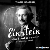 Audiokniha Einstein - Jeho život a vesmír  - autor Walter Isaacson   - interpret Vladislav Beneš
