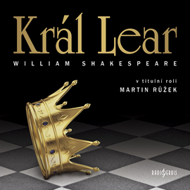 Audiokniha Král Lear  - autor William Shakespeare   - interpret více herců