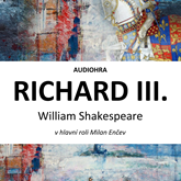 Audiokniha Richard III.  - autor William Shakespeare   - interpret více herců