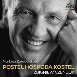 Audiokniha Postel, hospoda, kostel  - autor Zbigniew Czendlik;Markéta Zahradníková   - interpret více herců
