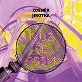 Audiokniha Muž se psem  - autor Zdeněk Jirotka   - interpret Jaromír Dulava