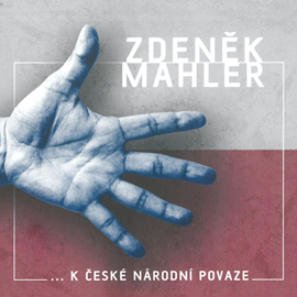Audiokniha ...k české národní povaze  - autor Zdeněk Mahler   - interpret Zdeněk Mahler