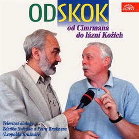 Audiokniha Odskok od Cimrmana do Lázní Kožich  - autor Zdeněk Svěrák   - interpret více herců