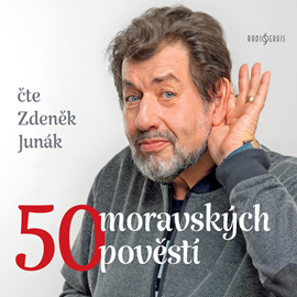 Audiokniha 50 moravských pověstí  - autor Zdeněk Truhlář   - interpret Zdeněk Junák