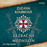 Audiokniha Zázračný medailon  - autor Zuzana Koubková   - interpret Filip Jančík