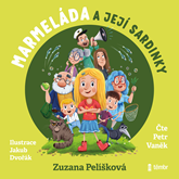 Audiokniha Marmeláda a její sardinky  - autor Zuzana Pelíšková   - interpret Petr Vaněk