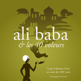 Hörbuch Alibaba et les 40 voleurs, un conte des 1001 nuits  - Autor 1001 Nuits   - gelesen von Fabienne Prost