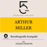 Arthur Miller: Kurzbiografie kompakt