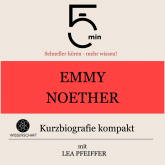 Emmy Noether: Kurzbiografie kompakt